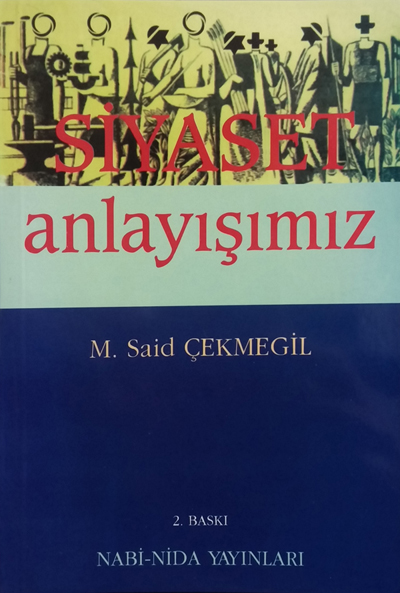 Siyaset Anlayışımız