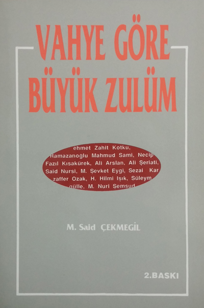 Vahye Göre Büyük Zulüm