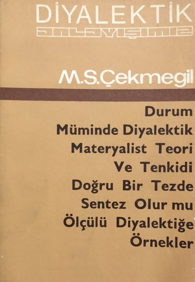 Diyalektik Anlayışımız