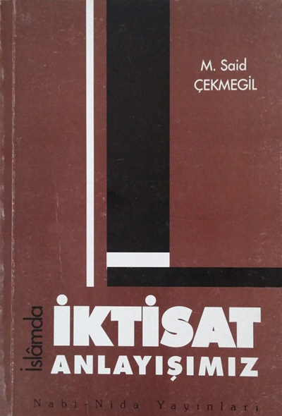 İktisat Anlayışımız